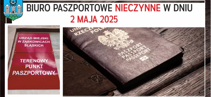 Biuro Paszportowe nieczynne w dniu 2 maja 2025