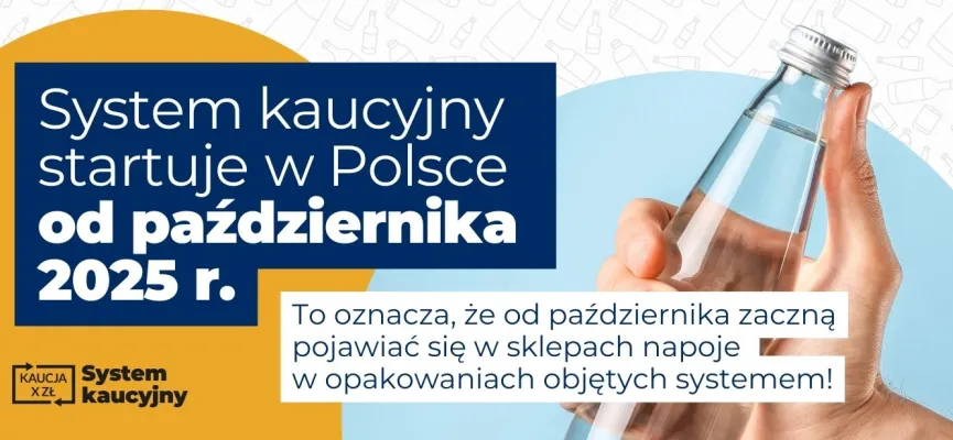 System kaucyjny w Polsce od października 2025 r.