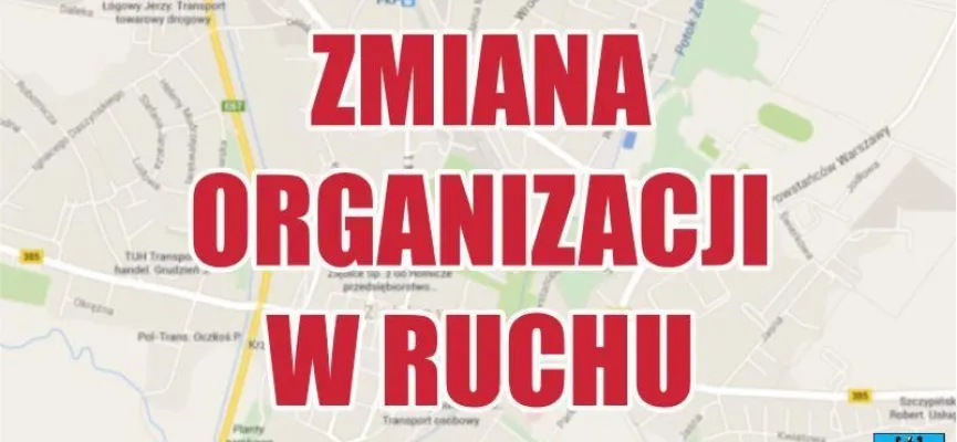 zmiana organizacji ruchu