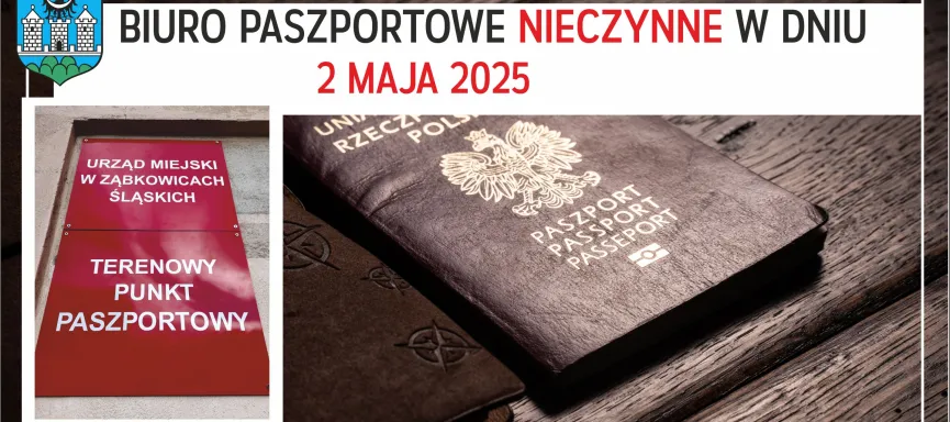 Biuro Paszportowe nieczynne w dniu 2 maja 2025